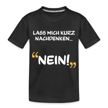 Nein! Nein Shirt - Kinder Premium Bio T-Shirt - Schwarz - Vorne