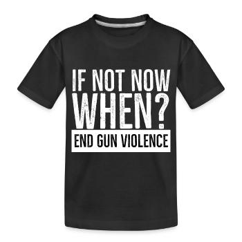 Si ce n’est pas maintenant quand mettre fin à la violence armée - T-shirt bio Premium Enfant - noir - Devant