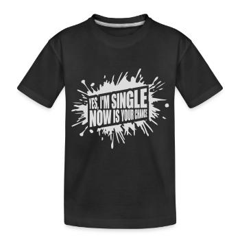 célibataire maintenant votre chance - T-shirt bio Premium Enfant - noir - Devant