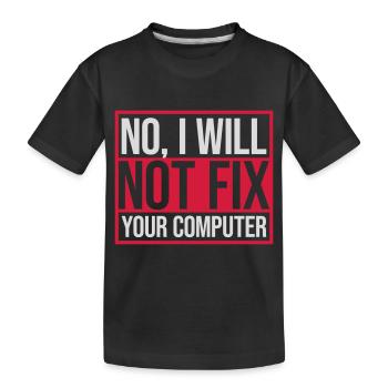 Ne pas réparer votre ordinateur - T-shirt bio Premium Enfant - noir - Devant