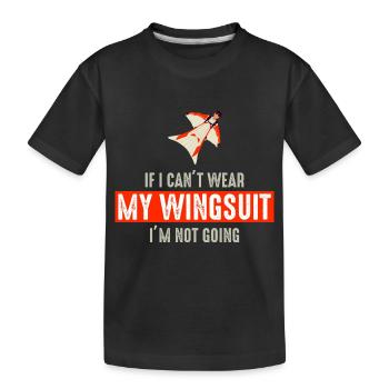 Wingsuit flying Base Jumping Skydiving Wingsuiting - Kids' Premium Organic T-Shirt - black - Front