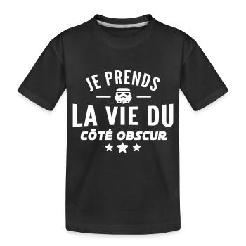 je prends la vie du côté obscur / humour Darkside - T-shirt bio Premium Enfant - noir - Devant