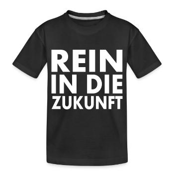 Rein in die zukunft - Kinder Premium Bio T-Shirt - Schwarz - Vorne