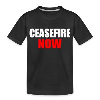 Ceasefire now - Kinder Premium Bio T-Shirt - Schwarz - Vorne