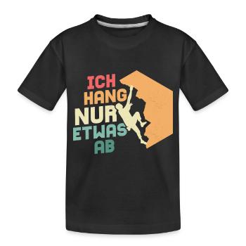 Ich häng nur etwas ab Klettern Boulder - Kinder Premium Bio T-Shirt - Schwarz - Vorne
