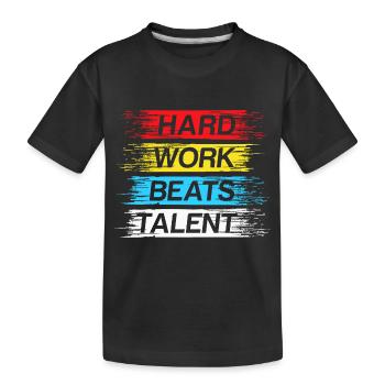 Hard work beats talent - Kids' Premium Organic T-Shirt - black - Front