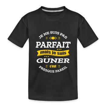 GUNER PARFAIT - PRENOM GUNER - T-shirt bio Premium Enfant - noir - Devant