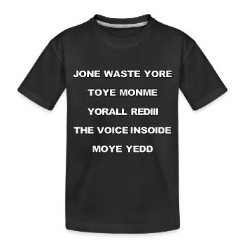 JONE WASTE YORE TOYE MONME YORALL REDIII LA VOIX - T-shirt bio Premium Enfant - noir - Devant