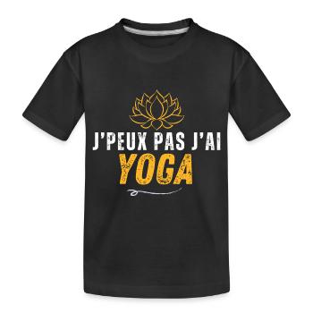 je peu pas j'ai yoga - T-shirt bio Premium Enfant - noir - Devant
