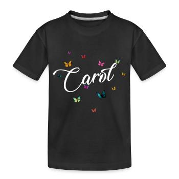 CAROL - Girl Name with Colorful Butterflies - Kids' Premium Organic T-Shirt - black - Front