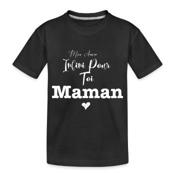 Mon amour infini pour toi maman - T-shirt bio Premium Enfant - noir - Devant
