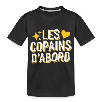 Les copains d'abord - T-shirt bio Premium Enfant - noir - Devant