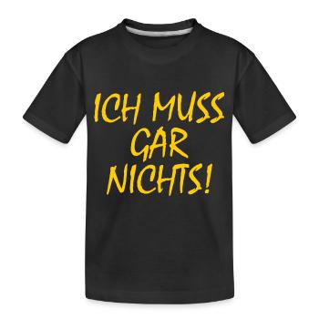 Je n’ai rien à faire - T-shirt bio Premium Enfant - noir - Devant