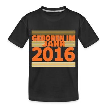 Geboren 2016 - Kinder Premium Bio T-Shirt - Schwarz - Vorne