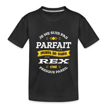 REX PARFAIT - PRENOM REX - T-shirt bio Premium Enfant - noir - Devant