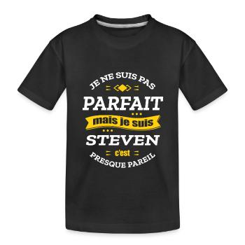 STEVEN PARFAIT - PRENOM STEVEN - T-shirt bio Premium Enfant - noir - Devant