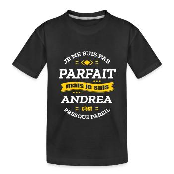 ANDREA PARFAIT - PRENOM ANDREA - T-shirt bio Premium Enfant - noir - Devant