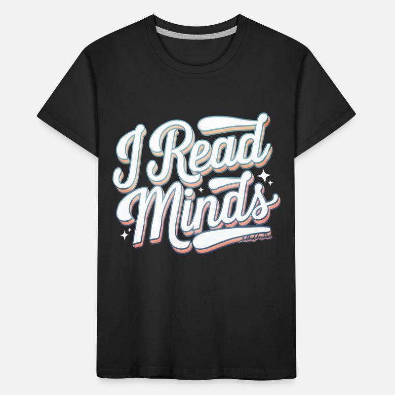 I Read Minds 15 Kinder Premium Bio T-Shirt