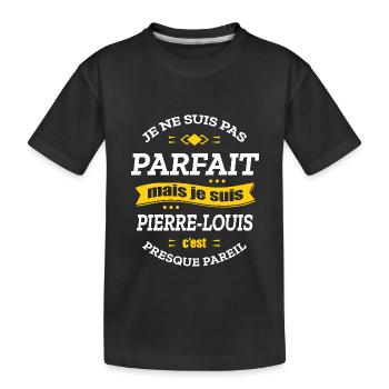 PIERRE-LOUIS PARFAIT - PRENOM PIERRE-LOUIS - T-shirt bio Premium Enfant - noir - Devant