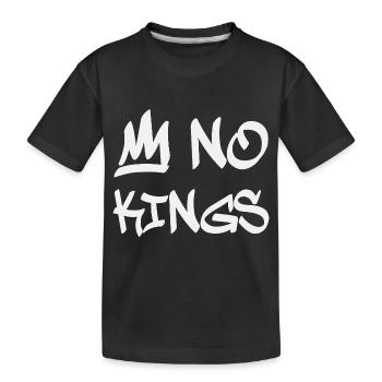 No Kings in America since 1776 - Kids' Premium Organic T-Shirt - black - Front