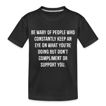 Méfiez-vous des personnes qui gardent constamment un œil sur - T-shirt bio Premium Enfant - noir - Devant