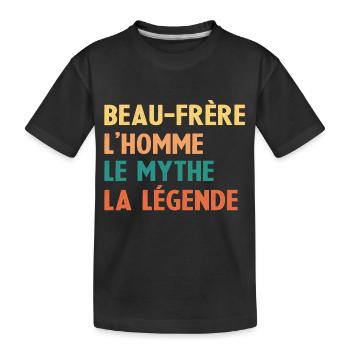 Beau-frère l'homme le mythe la légende cadeau - T-shirt bio Premium Enfant - noir - Devant