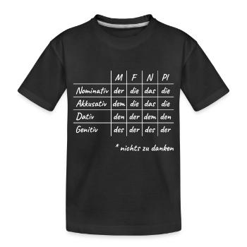 Lustiges Deutsche Grammatik Hilfe Deutsch Lehrer - Kinder Premium Bio T-Shirt - Schwarz - Vorne