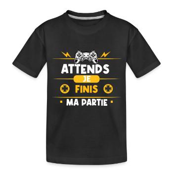 idée cadeau Attends Je Finis Ma Partie - T-shirt bio Premium Enfant - noir - Devant