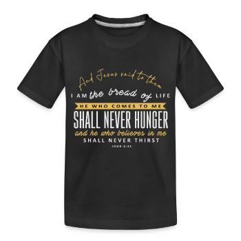 Ich bin das Brot des Lebens - Christian Clothing - Kinder Premium Bio T-Shirt - Schwarz - Vorne