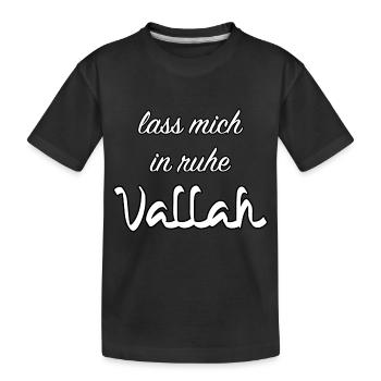 Lass mich in Ruhe, Vallah - Kinder Premium Bio T-Shirt - Schwarz - Vorne