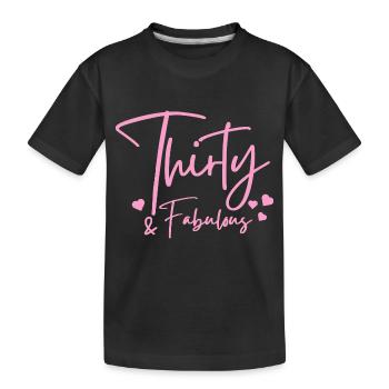 Thirty fabulous - Kids' Premium Organic T-Shirt - black - Front