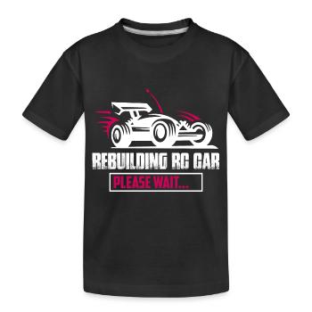 Rebuilding RC Car Please Wait... Model Car Remote - Kids' Premium Organic T-Shirt - black - Front
