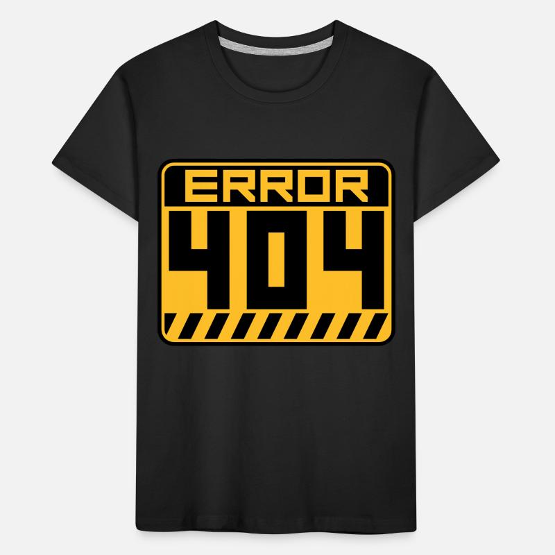 Error 404 Schild Warnung Kinder Premium Bio T-Shirt