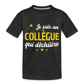 collègue qui déchire / humour collègue - T-shirt bio Premium Enfant - noir - Devant