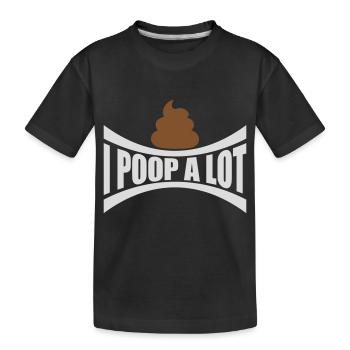 I poop a lot - Kids' Premium Organic T-Shirt - black - Front