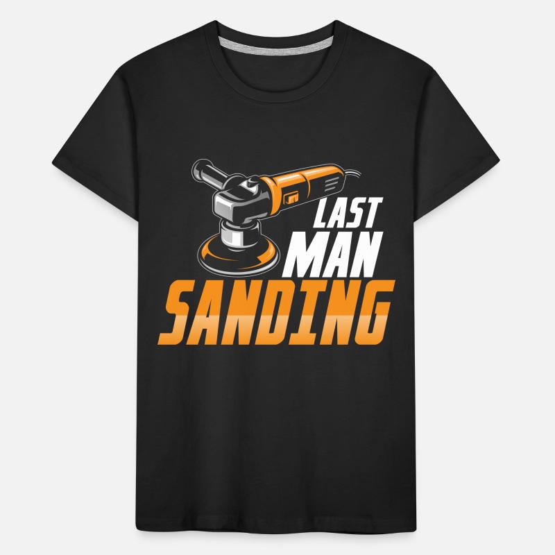 Last Man Sanding Auto Body Technician Painter Kids' Premium Organic T-Shirt