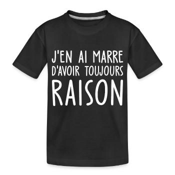 j en ai marre d avoir toujours raison - T-shirt bio Premium Enfant - noir - Devant