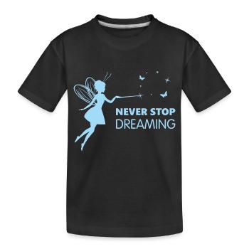 N’arrêtez jamais de rêver - T-shirt bio Premium Enfant - noir - Devant