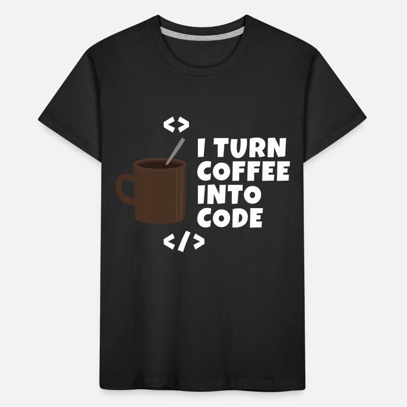 I turn coffee into code Programmierer Entwickler Kinder Premium Bio T-Shirt