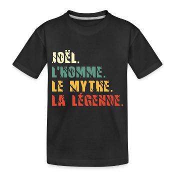Joël l homme le mythe la légende - T-shirt bio Premium Enfant - noir - Devant