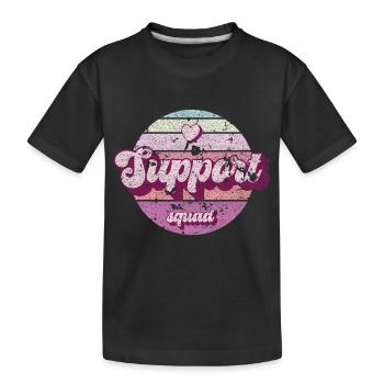 Support squad. - Kids' Premium Organic T-Shirt - black - Front
