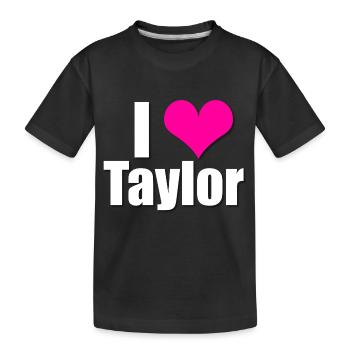 J’aime Taylor avec cœur, je coeur Taylor - T-shirt bio Premium Enfant - noir - Devant