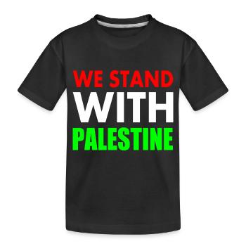 We stand with palestine - Kids' Premium Organic T-Shirt - black - Front
