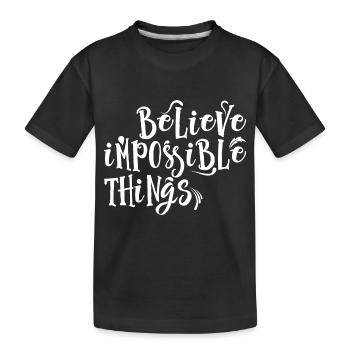 Impossible Things - Kids' Premium Organic T-Shirt - black - Front