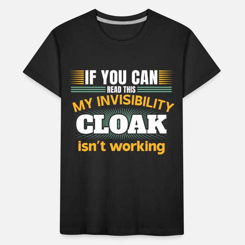 My invisible coat doesn't work Kids' Premium Organic T-Shirt