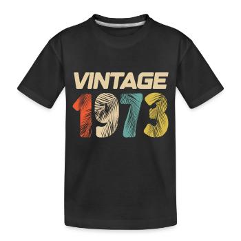 Vintage 1973 Retro - Bestseller - Kinder Premium Bio T-Shirt - Schwarz - Vorne