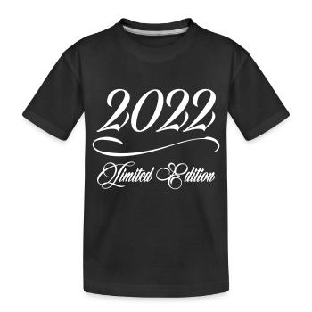 Limited Edition 2022 - Birthday 2022 - Kids' Premium Organic T-Shirt - black - Front