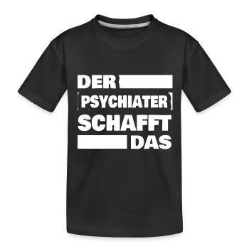 Cadeau pour psychiatre - T-shirt bio Premium Enfant - noir - Devant
