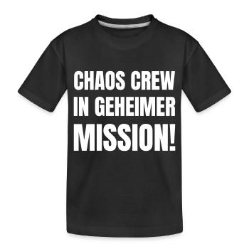 Chaos Crew in geheimer Mission! - Kinder Premium Bio T-Shirt - Schwarz - Vorne