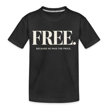 Christliche Freiheit Weil Er Den Preis Zahlte - Kinder Premium Bio T-Shirt - Schwarz - Vorne